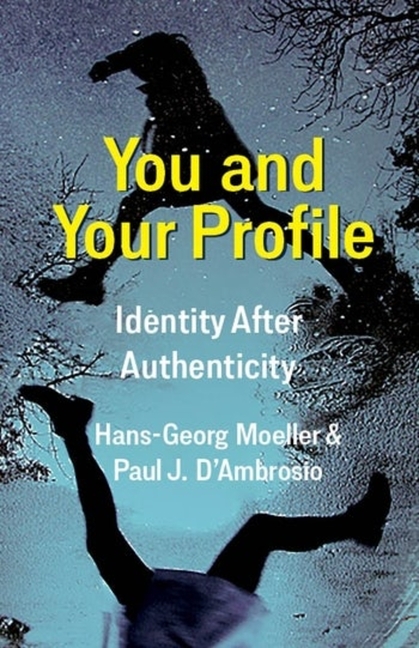  You and Your Profile: Identity After Authenticity