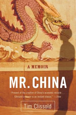 Mr. China A Memoir