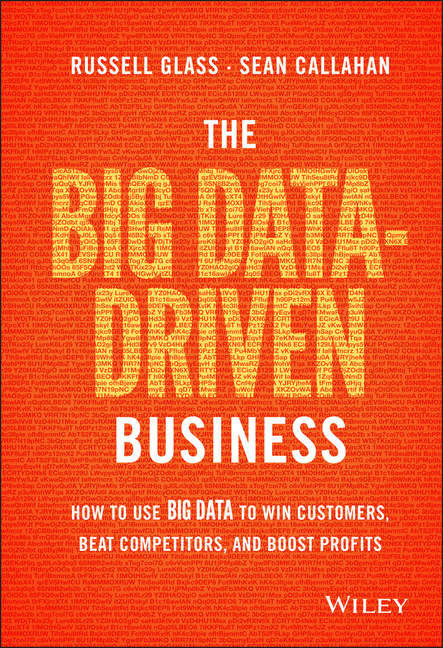 Big Data-Driven Business: How to Use Big Data to Win Customers, Beat Competitors, and Boost Profits