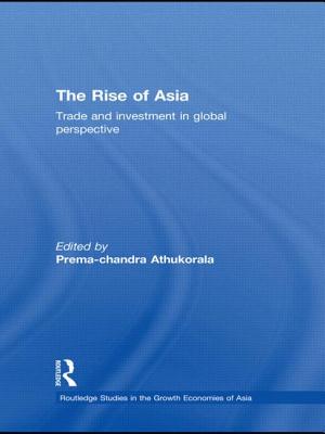 Rise of Asia: Trade and Investment in Global Perspective
