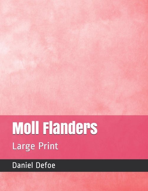 Moll Flanders: Large Print