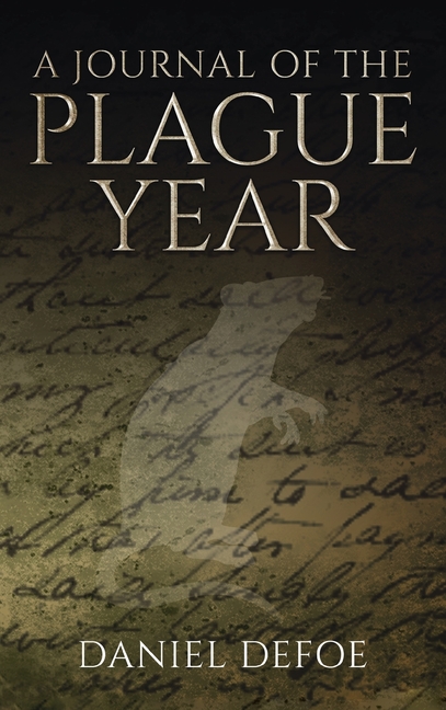  Journal of the Plague Year