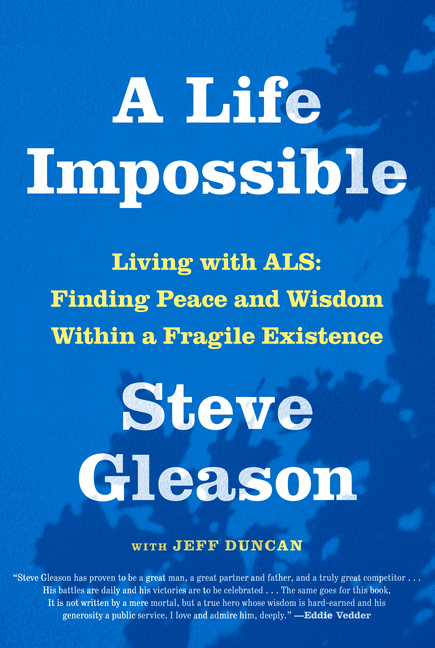 A Life Impossible: Living with Als: Finding Peace and Wisdom Within a Fragile Existence