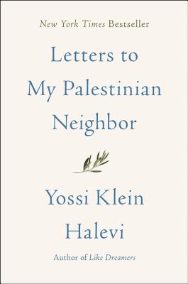  Letters to My Palestinian Neighbor