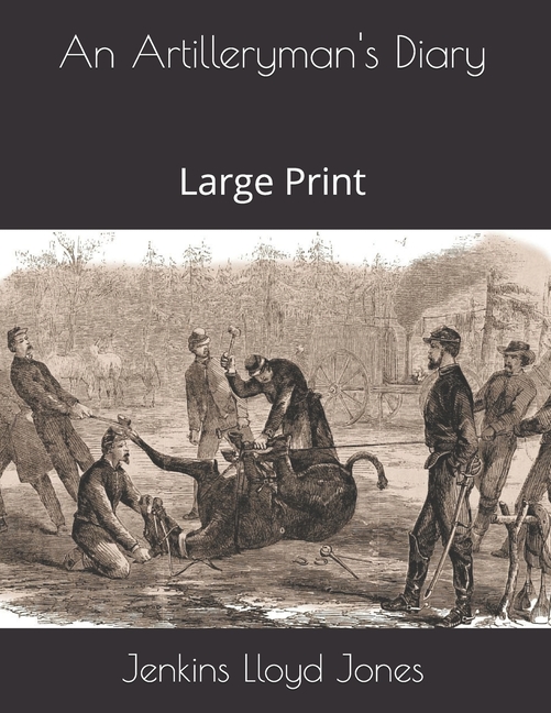 Artilleryman's Diary: Large Print