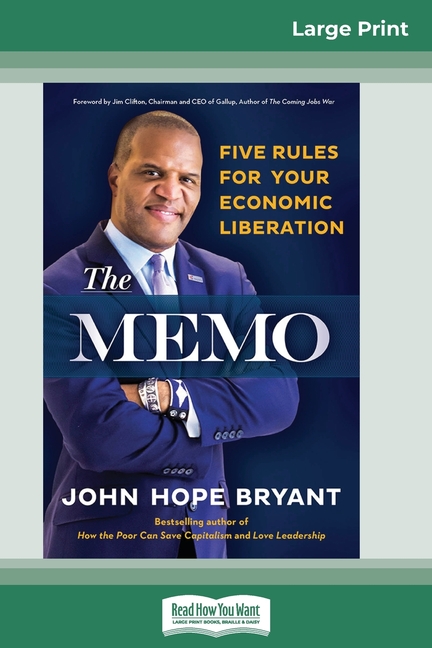 Memo: Five Rules for Your Economic Liberation (16pt Large Print Edition)