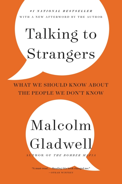  Talking to Strangers: What We Should Know about the People We Don't Know