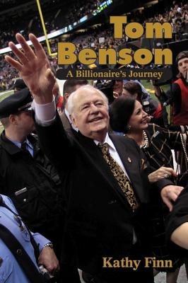 Tom Benson: A Billionaire's Journey