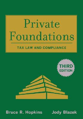  Private Foundations: Tax Law and Compliance