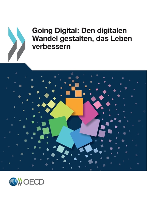  Going Digital: Den Digitalen Wandel Gestalten, Das Leben Verbessern