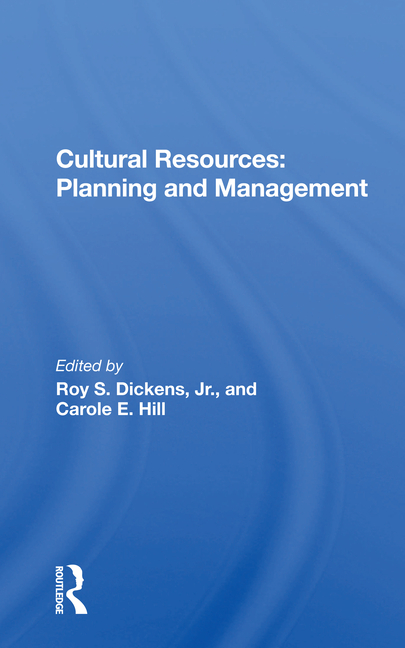 Cultural Resources: Planning and Management