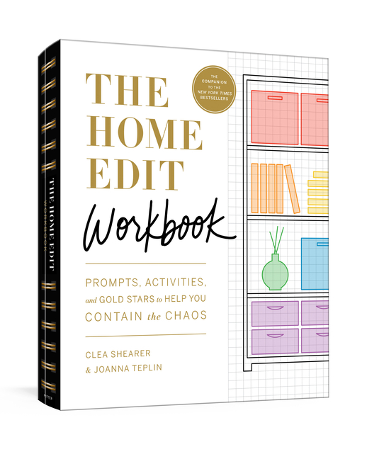 Home Edit Workbook: Prompts, Activities, and Gold Stars to Help You Contain the Chaos