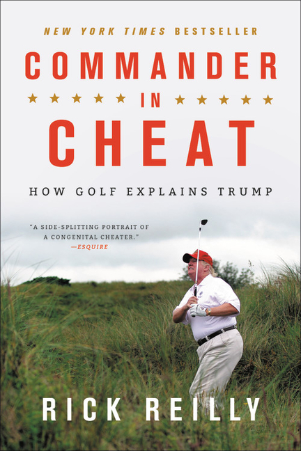  Commander in Cheat: How Golf Explains Trump