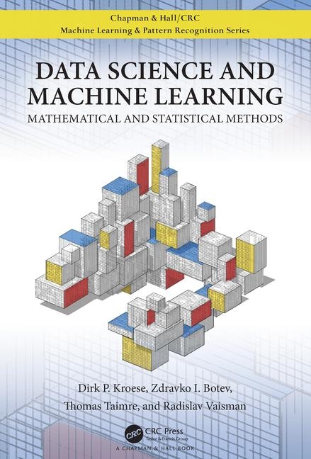 Data Science and Machine Learning Mathematical and Statistical Methods