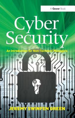  Cyber Security: An Introduction for Non-Technical Managers (Revised)