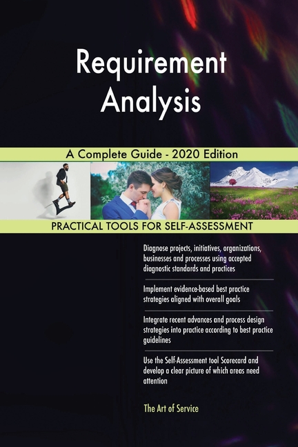 Requirement Analysis A Complete Guide - 2020 Edition
