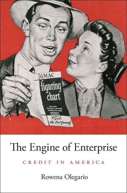 Engine of Enterprise: Credit in America