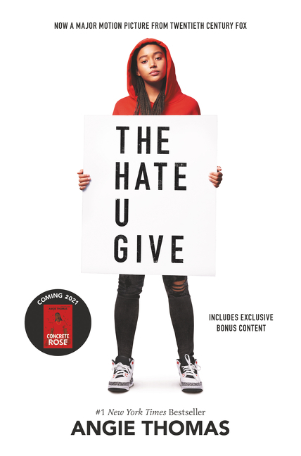The Hate U Give Movie Tie-In Edition: A Printz Honor Winner