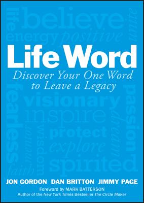  Life Word: Discover Your One Word to Leave a Legacy