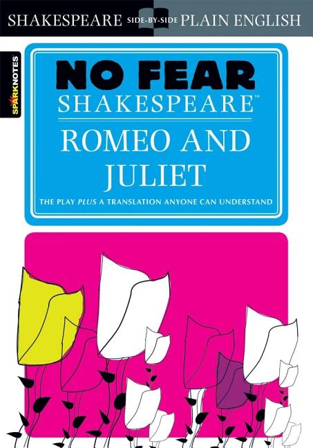  Romeo and Juliet (No Fear Shakespeare): Volume 2 (Study Guide)