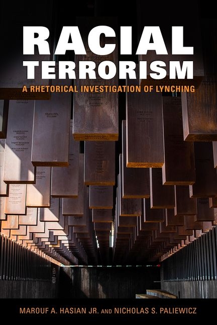 Racial Terrorism A Rhetorical Investigation of Lynching