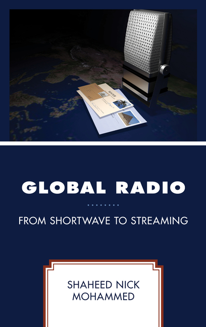 Global Radio From Shortwave to Streaming