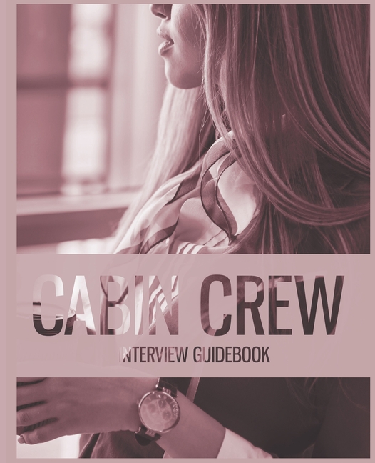 Cabin Crew Guidebook - Essential Introduction