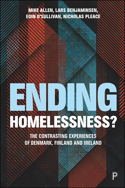  Ending Homelessness?: The Contrasting Experiences of Denmark, Finland and Ireland