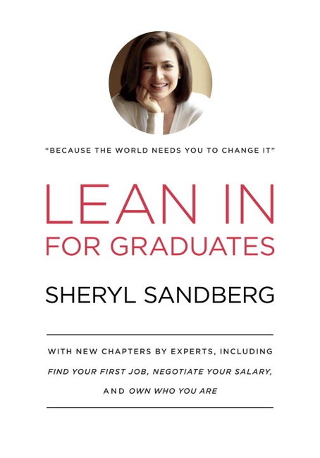 Lean in for Graduates: With New Chapters by Experts, Including Find Your First Job, Negotiate Your S