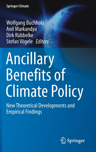 Ancillary Benefits of Climate Policy: New Theoretical Developments and Empirical Findings (2020)