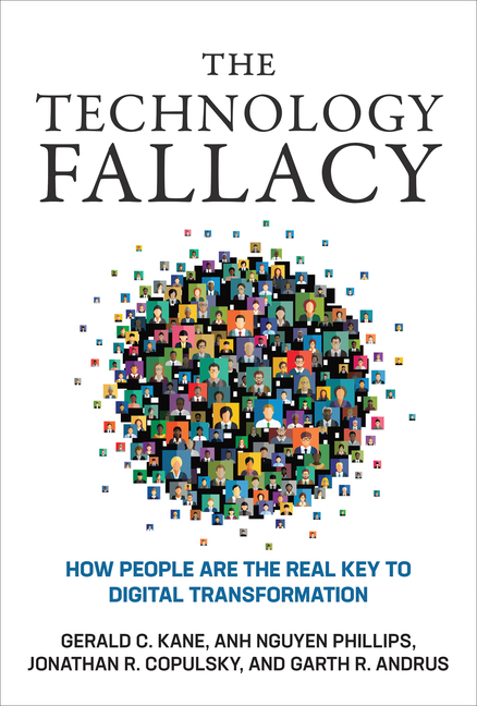 Technology Fallacy: How People Are the Real Key to Digital Transformation