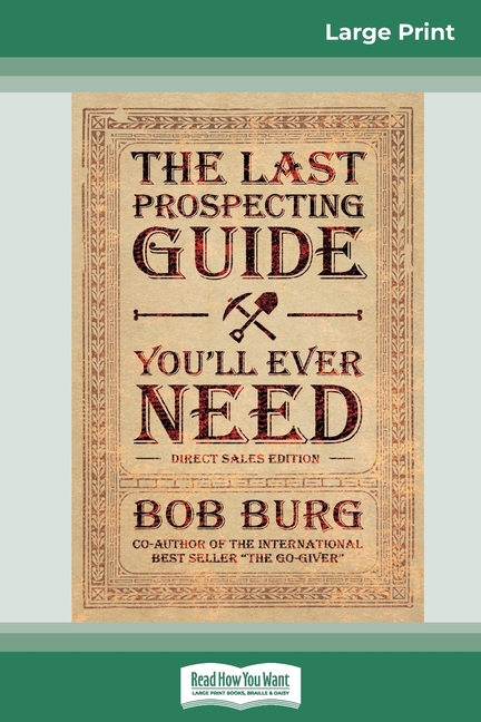 Last Prospecting Guide You'll Ever Need: Direct Sales Edition (16pt Large Print Edition)