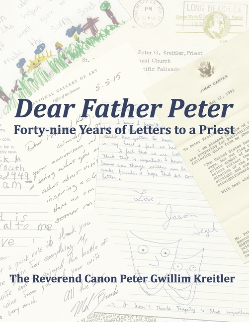 Dear Father Peter: Forty-nine Years of Letters to a Priest (Black & White Version)