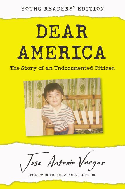  Dear America: The Story of an Undocumented Citizen (Young Readers')