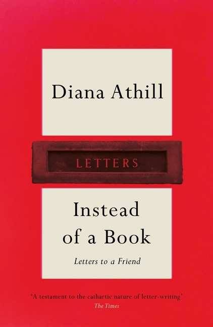  Instead of a Book: Letters to a Friend