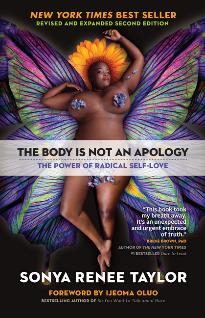 Body Is Not an Apology, Second Edition The Power of Radical Self-Love