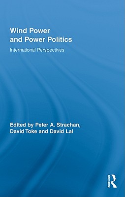Wind Power and Power Politics: International Perspectives
