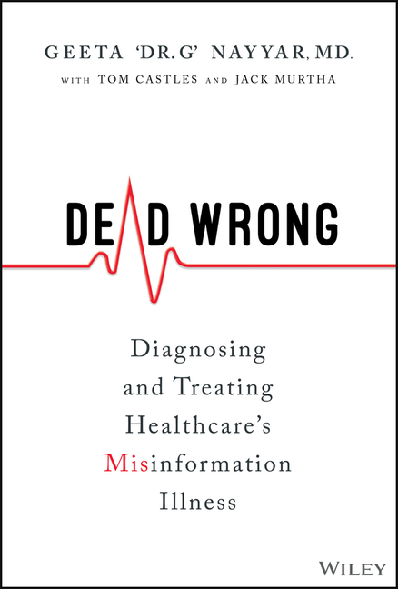 Dead Wrong: Diagnosing and Treating Healthcare's Misinformation Illness