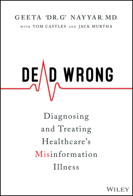  Dead Wrong: Diagnosing and Treating Healthcare's Misinformation Illness