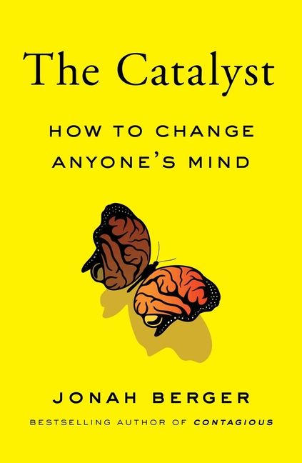 Catalyst: How to Change Anyone's Mind
