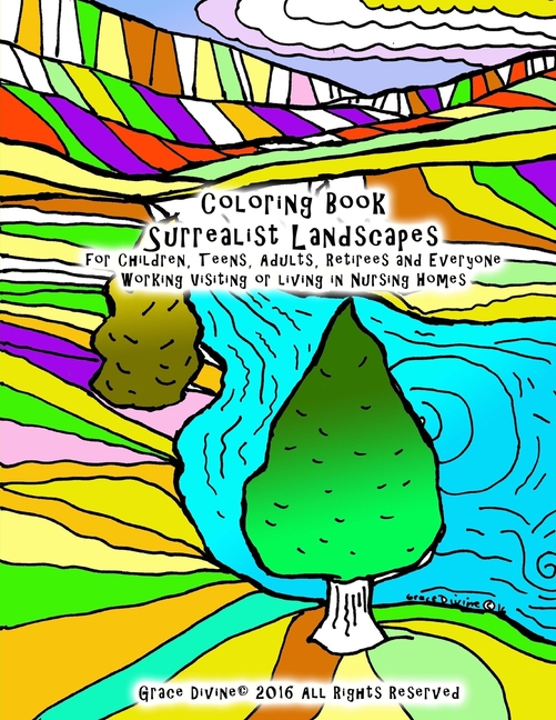 Coloring Book Surrealist Landscapes for Children, Teens, Adults, Retirees and Everyone Working Visit