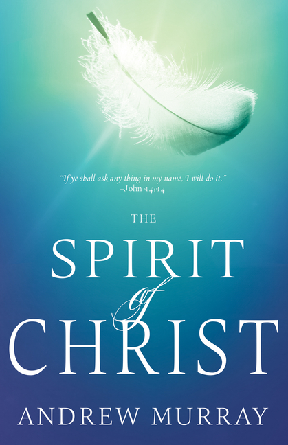 The Spirit of Christ (Reissue)
