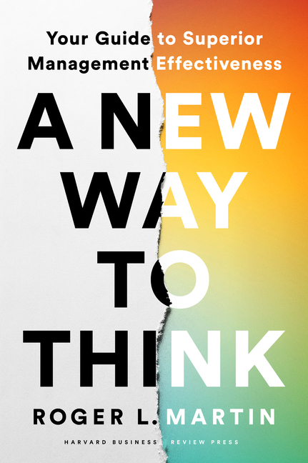 New Way to Think: Your Guide to Superior Management Effectiveness