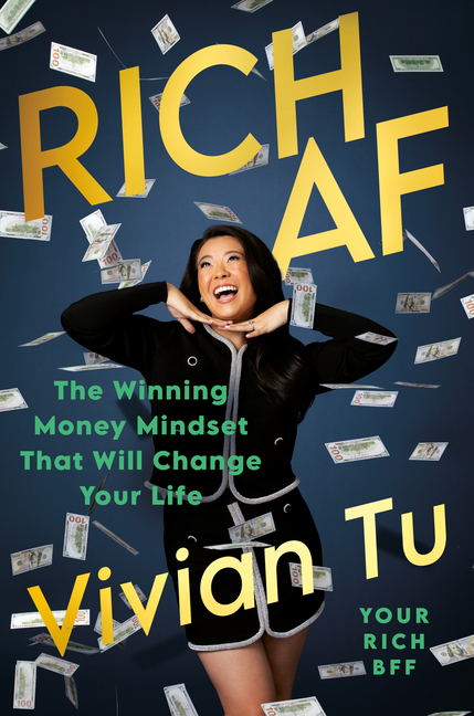 Rich AF The Winning Money Mindset That Will Change Your Life