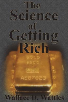 Science of Getting Rich How To Make Money And Get The Life You Want