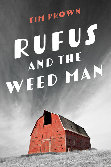 Rufus and the Weed Man