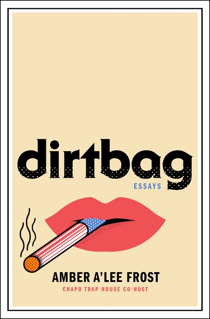  Dirtbag: Essays