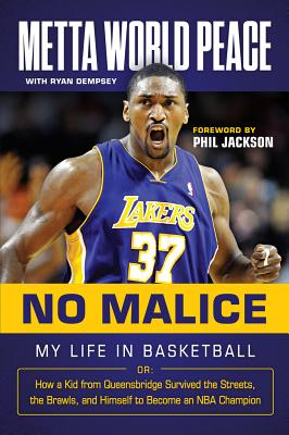No Malice: My Life in Basketball Or: How a Kid from Queensbridge Survived the Streets, the Brawls, a