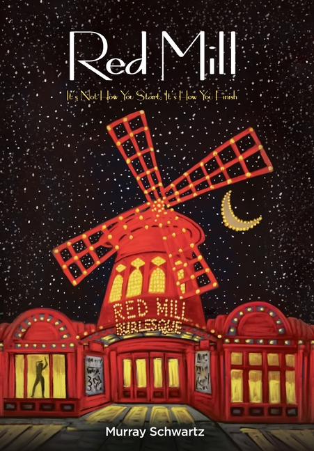 Red Mill It's Not How You Start, It's How You Finish
