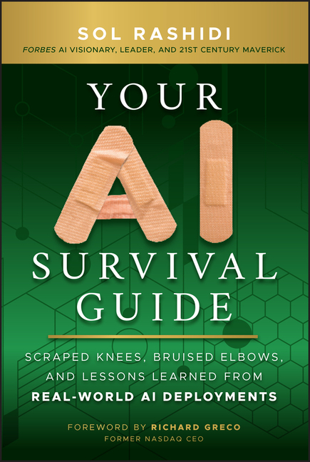  Your AI Survival Guide: Scraped Knees, Bruised Elbows, and Lessons Learned from Real-World AI Deployments